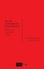 Art and Contemporary Critical Practice : Reinventing Institutional Critique - Book