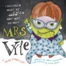Mrs Vyle : Children Must be Eaten... - Book