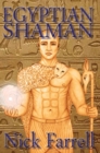 Egyptian Shaman : The Primal Spiritual Path of Ancient Egypt - Book