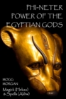 Phi-neter: Power of the Egyptian Gods - Book