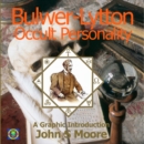 Bulwer-Lytton: Occult Personality : A Graphic Introduction - Book