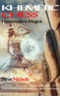Khemetic Chess / Hypermodern Magick - Book