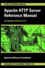 Apache HTTP Server Reference Manual - for Apache Version 2.2.17 - Book