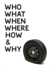 Gavin Turk : Who What When Where How and Why - Book