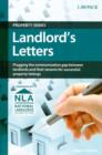 Landlord's Letters : Plugging the Communication Gap Between Landlords and Their Tenants for Successful Property Lettings - Book