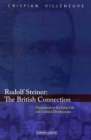 Rudolf Steiner: The British Connection : Elements from His Early Life and Cultural Development - Book