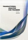 Transactional Analysis For Trainers - Book