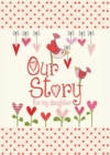 Our Story, for My Daughter - Book