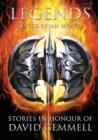 Legends : Stories in Honour of David Gemmell - Book