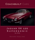 Jaguar XK120 Supersonic by Ghia - Book