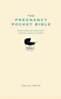 The Pregnancy Pocket Bible : Everything an expectant mother needs to know - Book