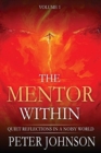The Mentor Within : Quiet Reflections in a Noisy World - Book
