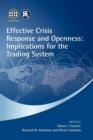 Effective Crisis Response and Openness : Implications for the Trading System - Book