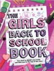 The Girls' Back to School Book - Book