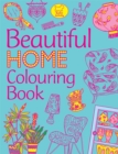 Beautiful Home Colouring Book - Book