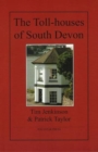 The Toll-houses of South Devon - Book