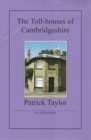 The Toll-houses of Cambridgeshire - Book