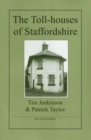 The Toll-Houses of Staffordshire - Book