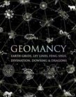 Geomancy : Earth Grids, Ley Lines, Feng Shui, Divination, Dowsing and Dragons - Book