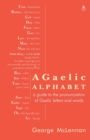 A Gaelic Alphabet : a guide to the pronunciation of Gaelic letters and words - Book