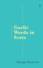 Gaelic Words in Scots - Book
