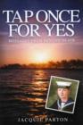 Tap Once For Yes : Messages from Beyond Death - eBook