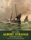 Albert Strange : Yacht Designer and Artist - Book