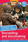 Planning for the Early Years: Storytelling and Story Making - Book