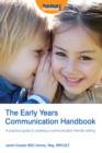 The Early Years Communication Handbook : A practical guide to creating a communication friendly setting - eBook