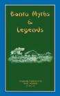 Myths and Legends of the Bantu - Book