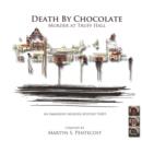 Death by Chocolate : Murder at Truff Hall - Book