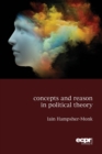 Concepts and Reason in Political Theory - Book