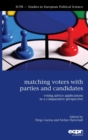 Matching Voters with Parties and Candidates : Voting Advice Applications in a Comparative Perspective - Book