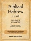 Biblical Hebrew for All : Volume 4 (Advanced) - Second Edition - Book