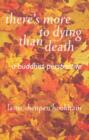 There's More to Dying than Death - eBook
