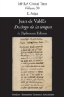 'Dialogo De La Lengua'. by Juan De Valdes. a Diplomatic Edition. Edit - Book