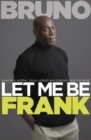 Let Me Be Frank - Book