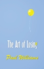 The Art of Losing - Book