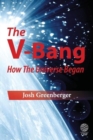 The V-bang: How the Universe Began - Book
