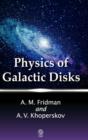 Physics of Galactic Disks - Book