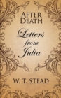 After Death : Letters from Julia - Book