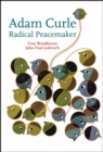 Adam Curle : Radical Peacemaker - Book