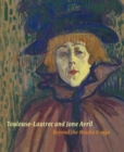 Toulouse Lautrec and Jane Avril - Book