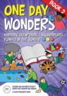 One Day Wonders - Book 2 : Bible Activity Events for Children and Families 2 - Book