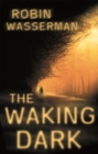 The Waking Dark - Book