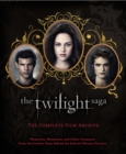The Twilight Saga: The Complete Film Archive : Memories, Mementos, and Other Treasures from the Creative Team Behind the Beloved Movie Series - Book