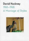 David Hockney 1960-68 : A Marriage of Styles - Book