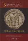 Studies in Early Medieval Coinage 3: Sifting the Evidence - Book