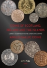 Coins of Scotland, Ireland and the Islands : Including Anglo-Gallic Coins - Book