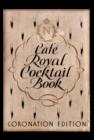 Cafe Royal Cocktail Book - Book